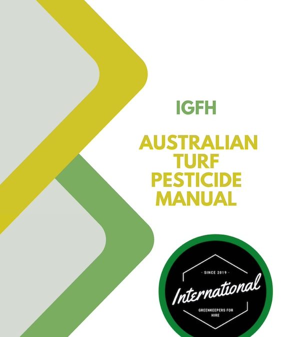 IGFH 2024 Australian pesticides manual for turf management by professionals & lawn owners